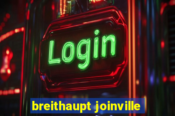 breithaupt joinville